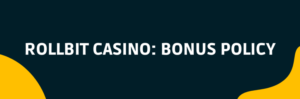 RollBit Casino bonus policy casinoscryptos.com